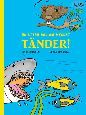 cover image of En liten bok om mycket tänder!